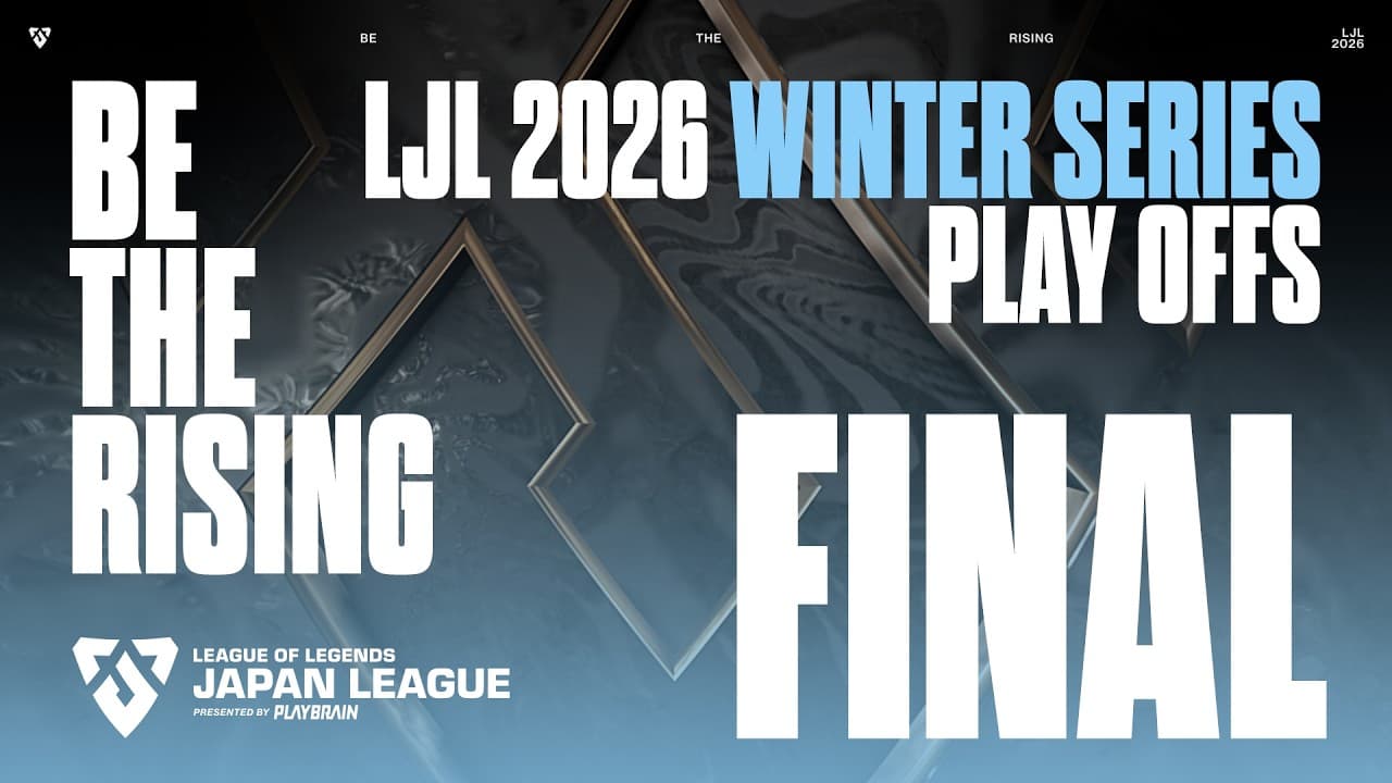 LJL 2026 WINTER SERIES PLAYOFFS FINAL
