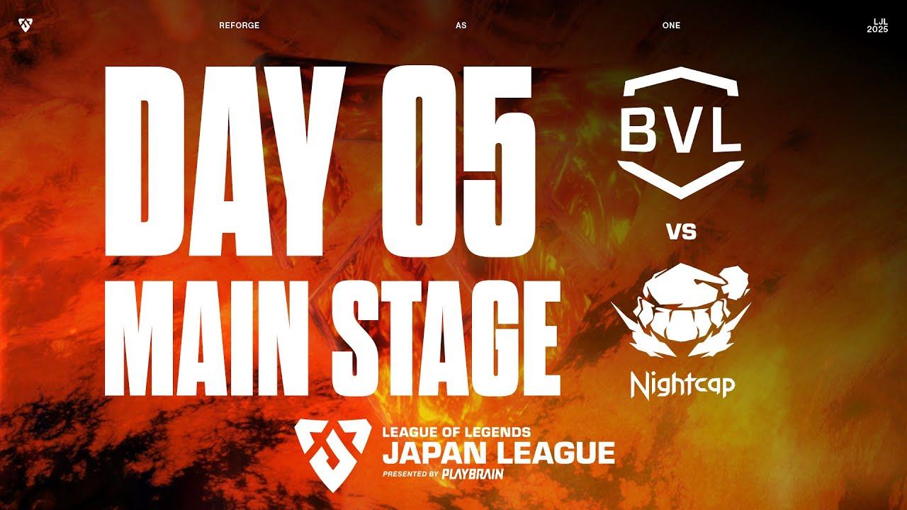 BVL vs NCP ‐ LJL FORGE 2025 DAY 5 Game 1 VOD