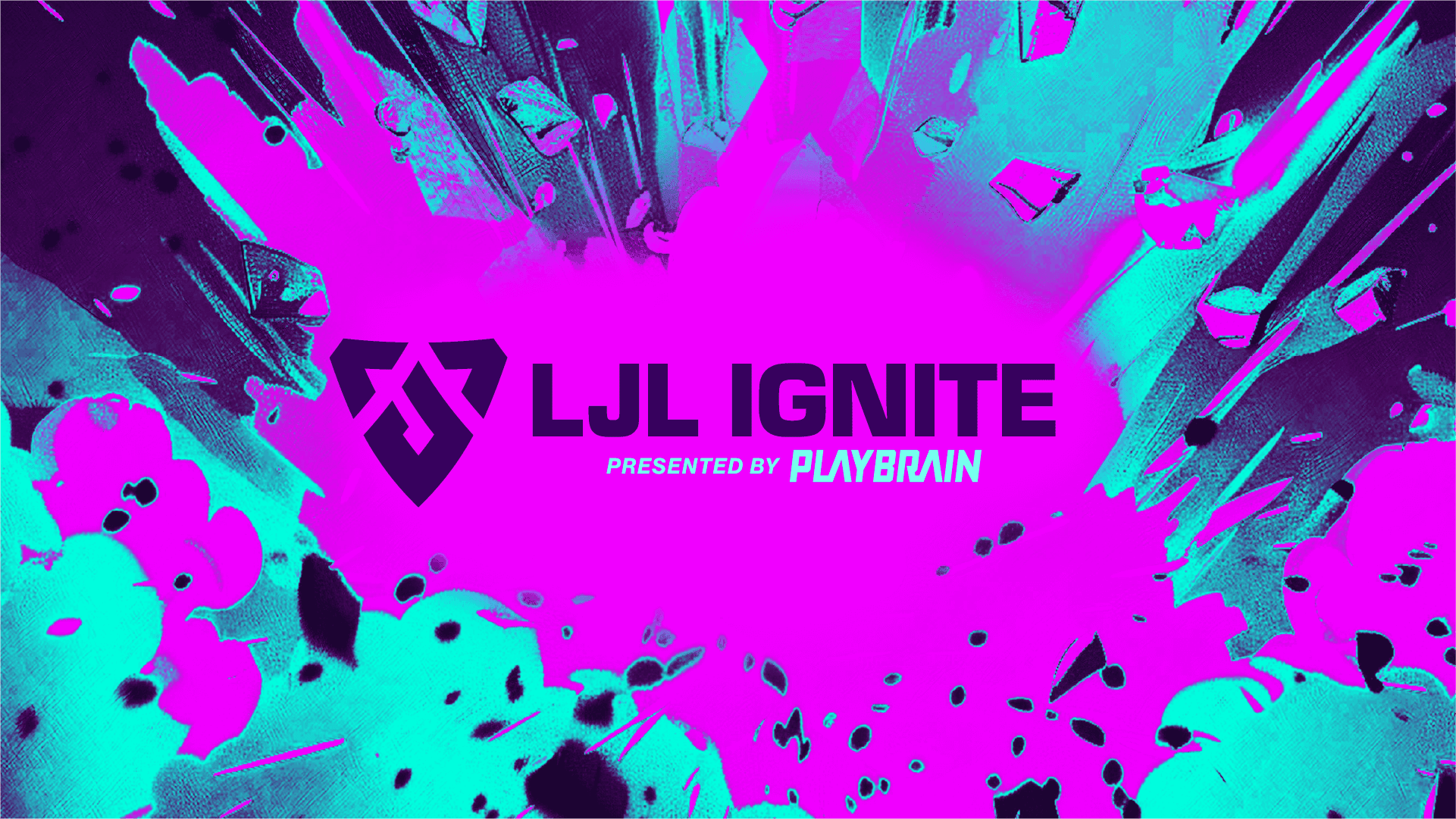 LJL IGNITE Presented by PLAYBRAIN